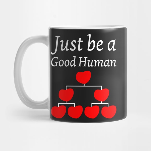 Just be a Good Human Motivational and Inspiring Chain of Heart Design by Artstastic